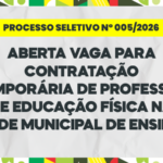 processo-seletivo-no-005/2026:-aberta-vaga-para-professor-de-educacao-fisica-na-rede-municipal-de-ensino